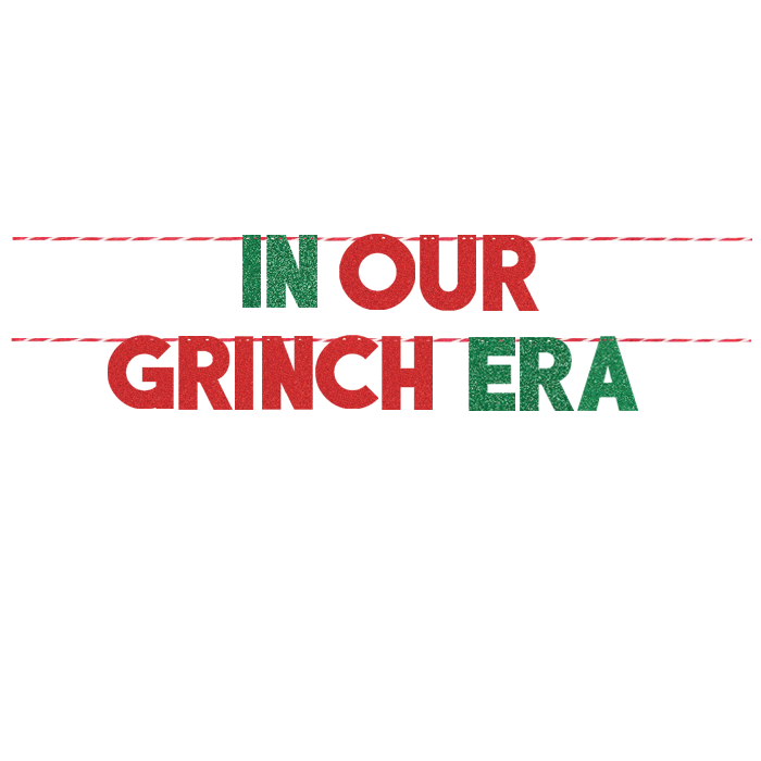 IN OUR GRINCH ERA