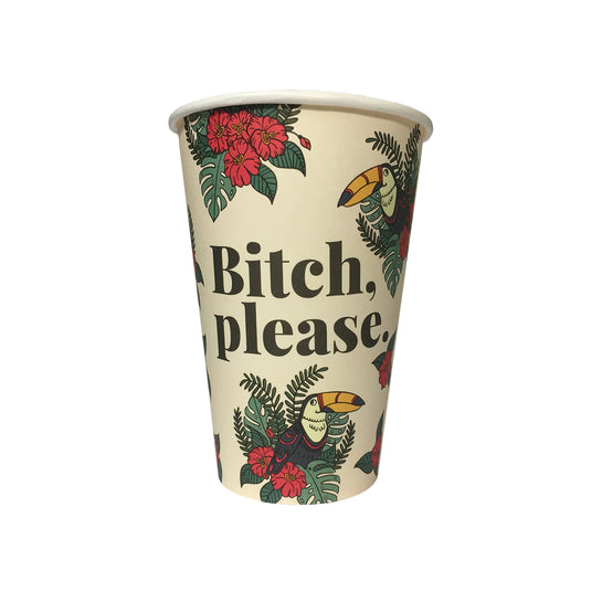 Bitch, Please (15 Party Cups)